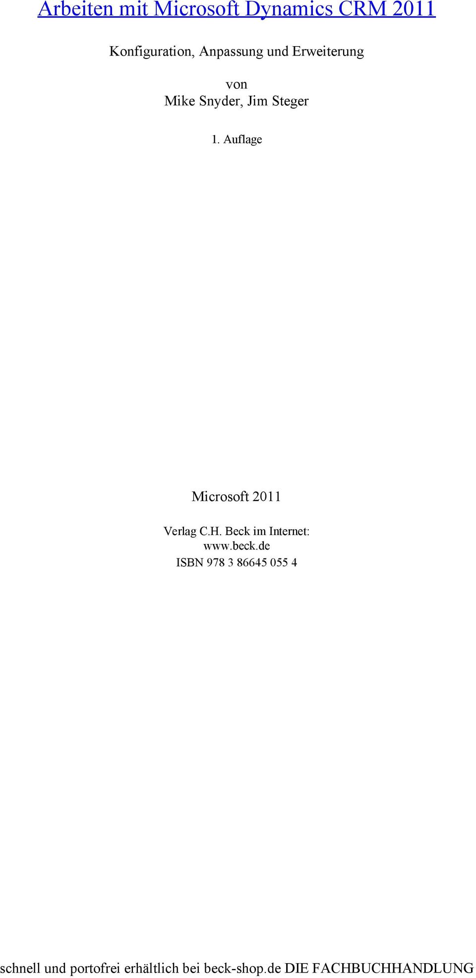 Auflage Microsoft 2011 Verlag C.H. Beck im Internet: www.beck.