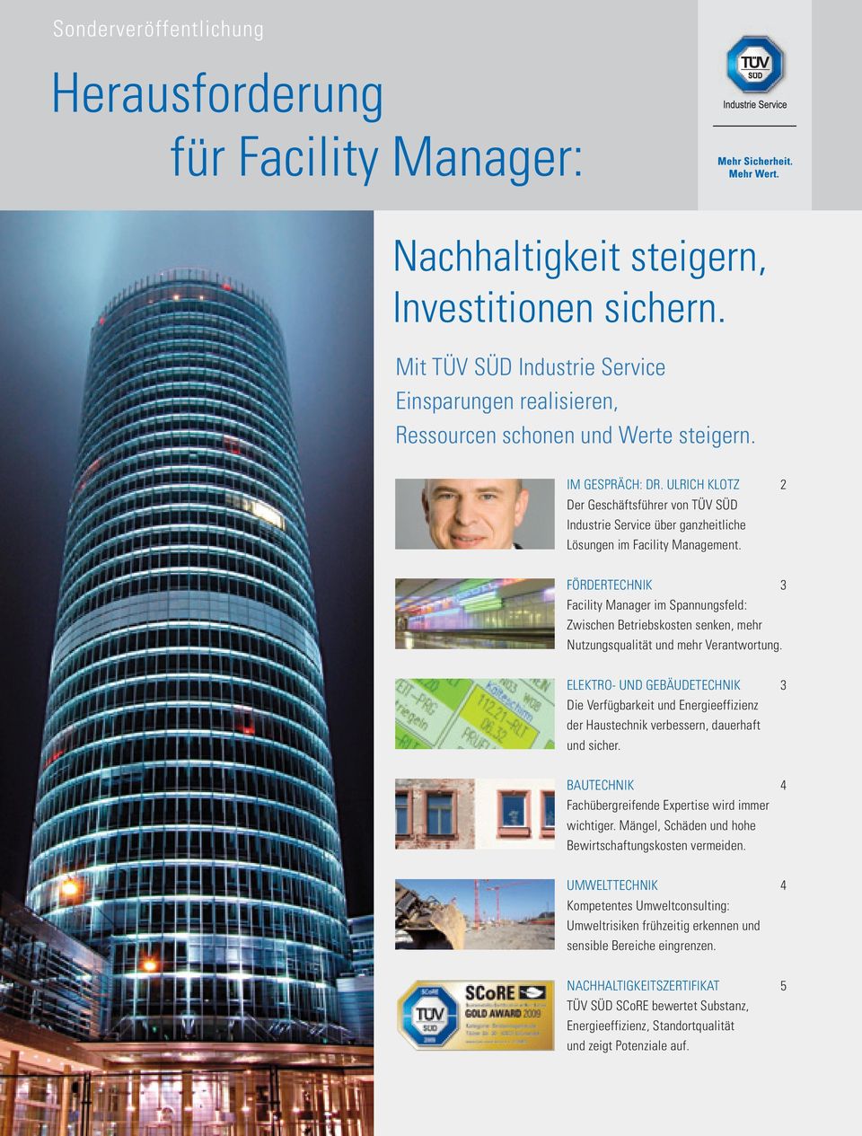 ULRICH KLOTZ 2 Der Geschäftsführer von TÜV SÜD Industrie Service über ganzheitliche Lösungen im Facility Management.