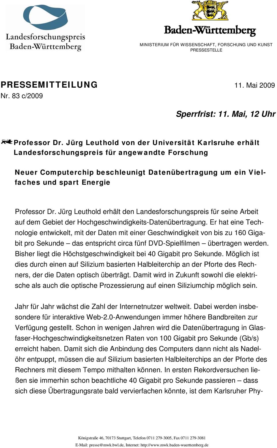 Jürg Leuthold erhält den Landesforschungspreis für seine Arbeit auf dem Gebiet der Hochgeschwindigkeits-Datenübertragung.