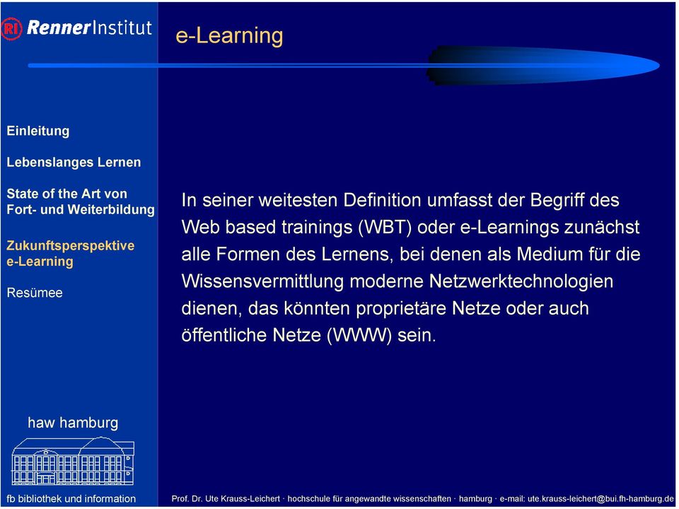 als Medium für die Wissensvermittlung moderne Netzwerktechnologien