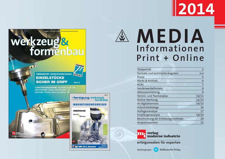 INNOVATIONSWEGWEISER MEDIA Informationen Print + Online Titelporträt 2 Formate und technische Angaben 3+4 Preise 5 Markt & Kontakt 6 AGBs 7 Sonderwerbeformen 8 Adressvermietung 9 Termin- und