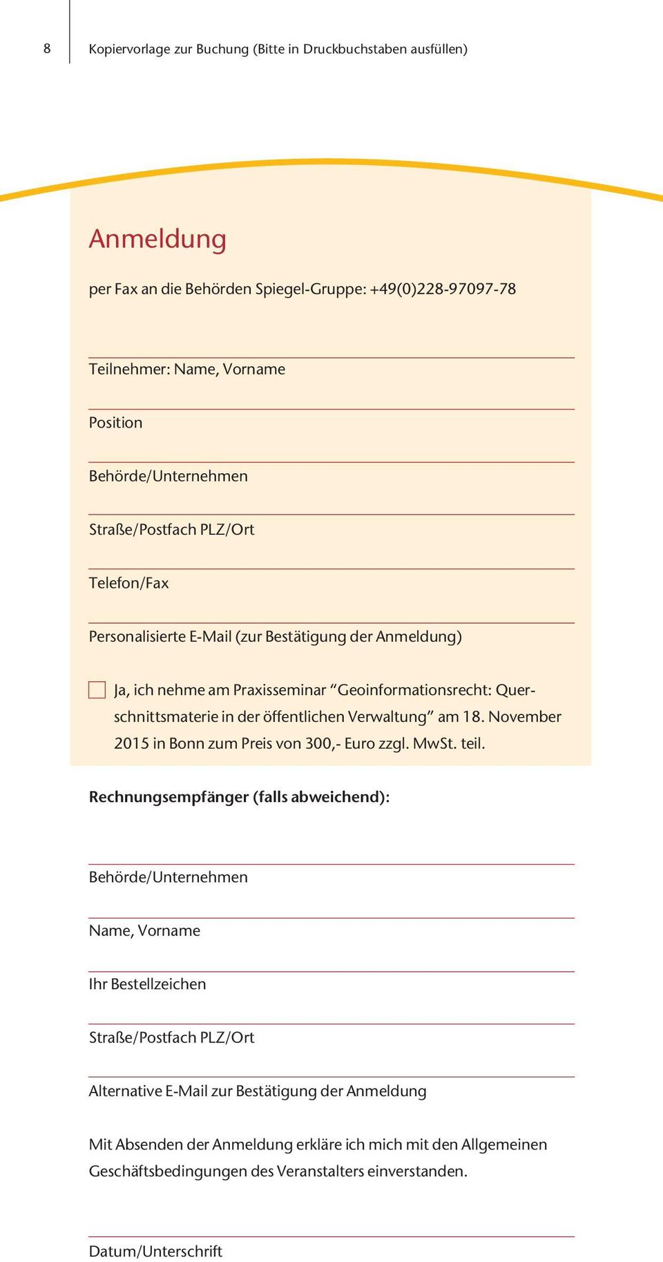 Verwaltung am 18. November 2015 in Bonn zum Preis von 300,- Euro zzgl. MwSt. teil.