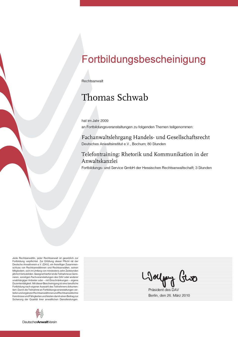 , Bochum; 80 Stunden Telefontraining: Rhetorik und Kommunikation in der Anwaltskanzlei Fortbildungs- und