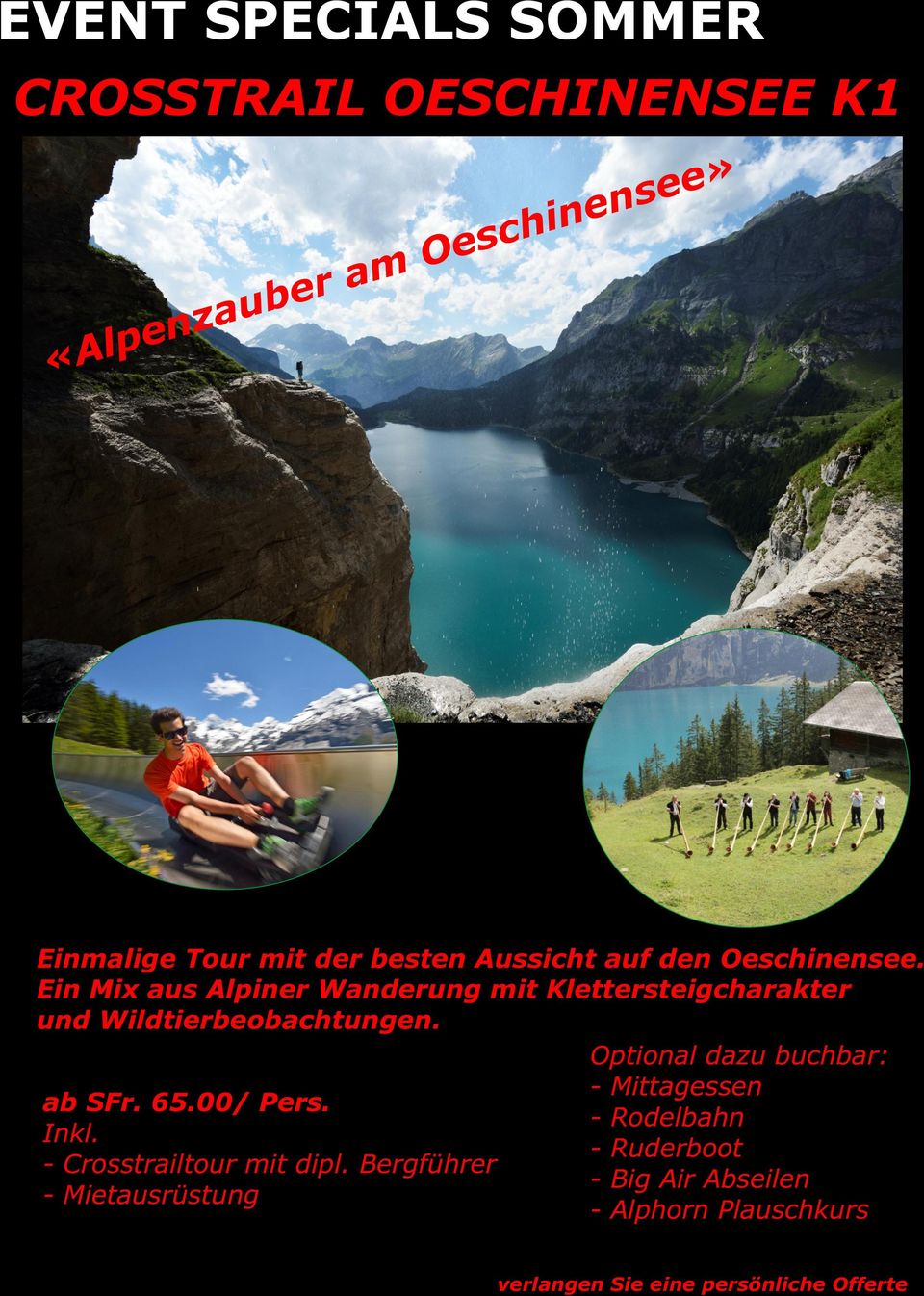 Ein Mix aus Alpiner Wanderung mit Klettersteigcharakter und Wildtierbeobachtungen.