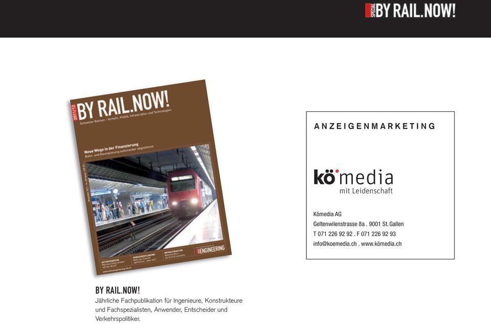 kömedia.ch BY RAIL.NOW!