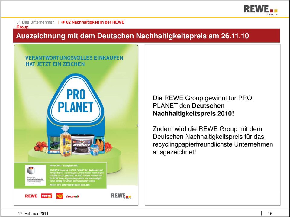 10 Die REWE Group gewinnt für PRO PLANET den Deutschen Nachhaltigkeitspreis 2010!