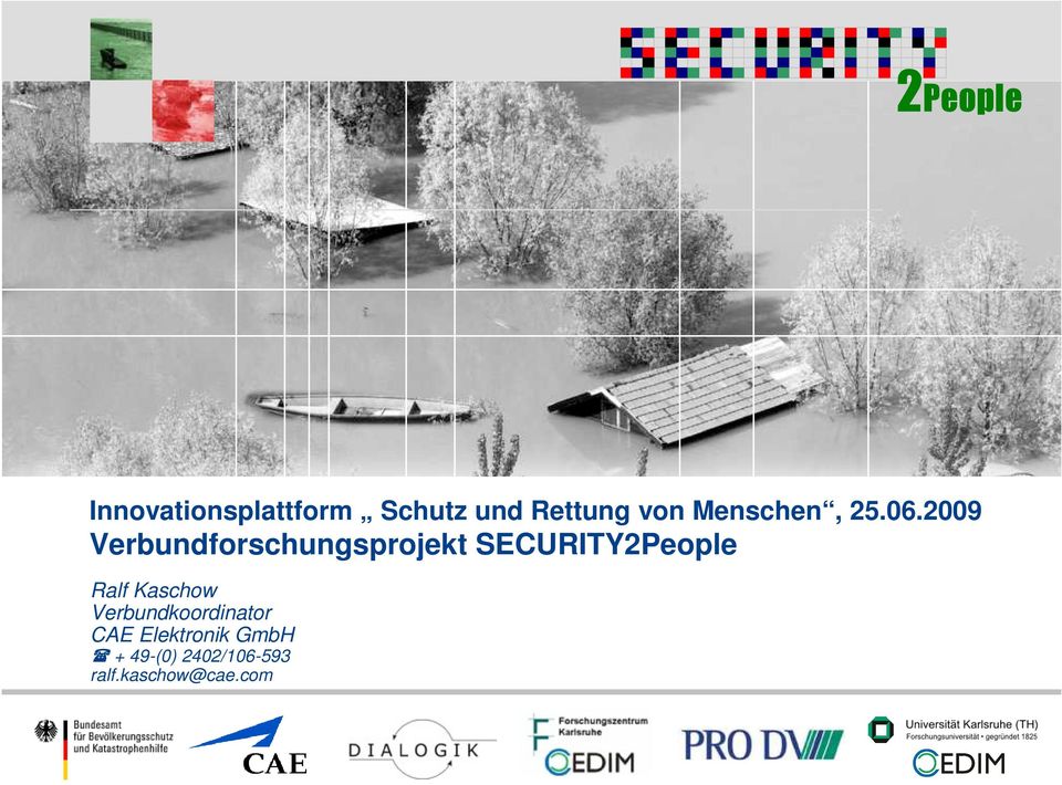 2009 Verbundforschungsprojekt SECURITY Ralf