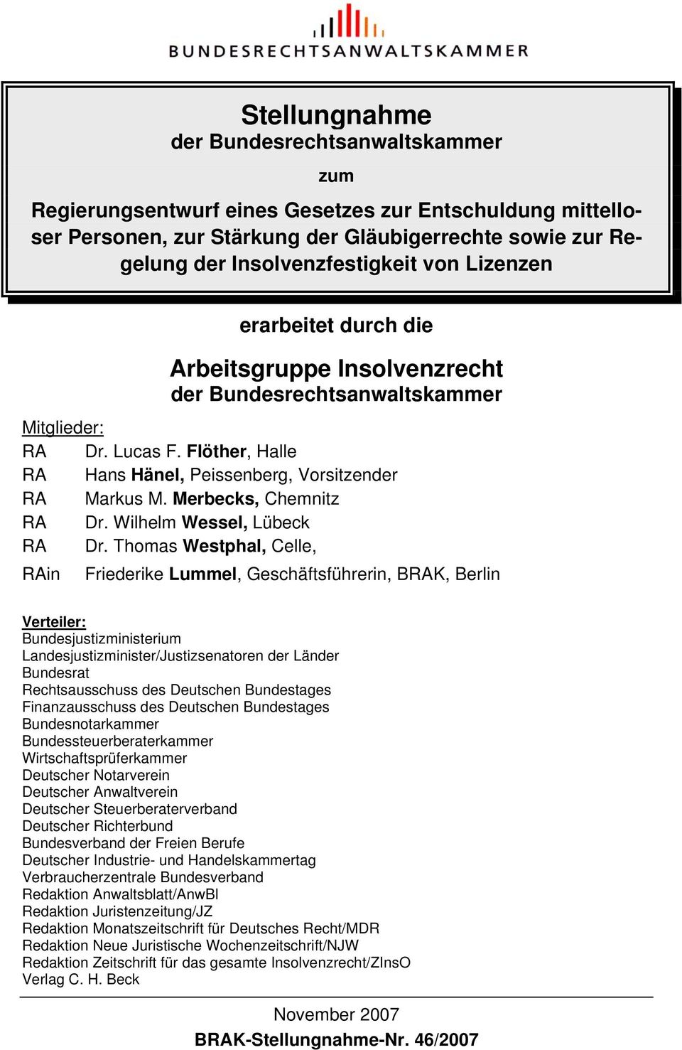 Merbecks, Chemnitz RA Dr. Wilhelm Wessel, Lübeck RA Dr.