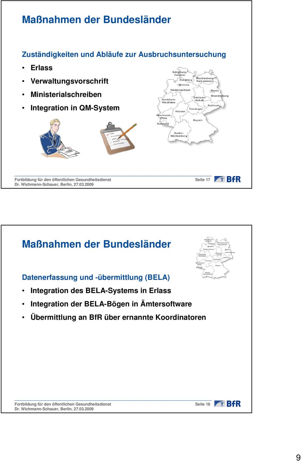 Bundesländer Datenerfassung und -übermittlung (BELA) Integration des BELA-Systems in Erlass