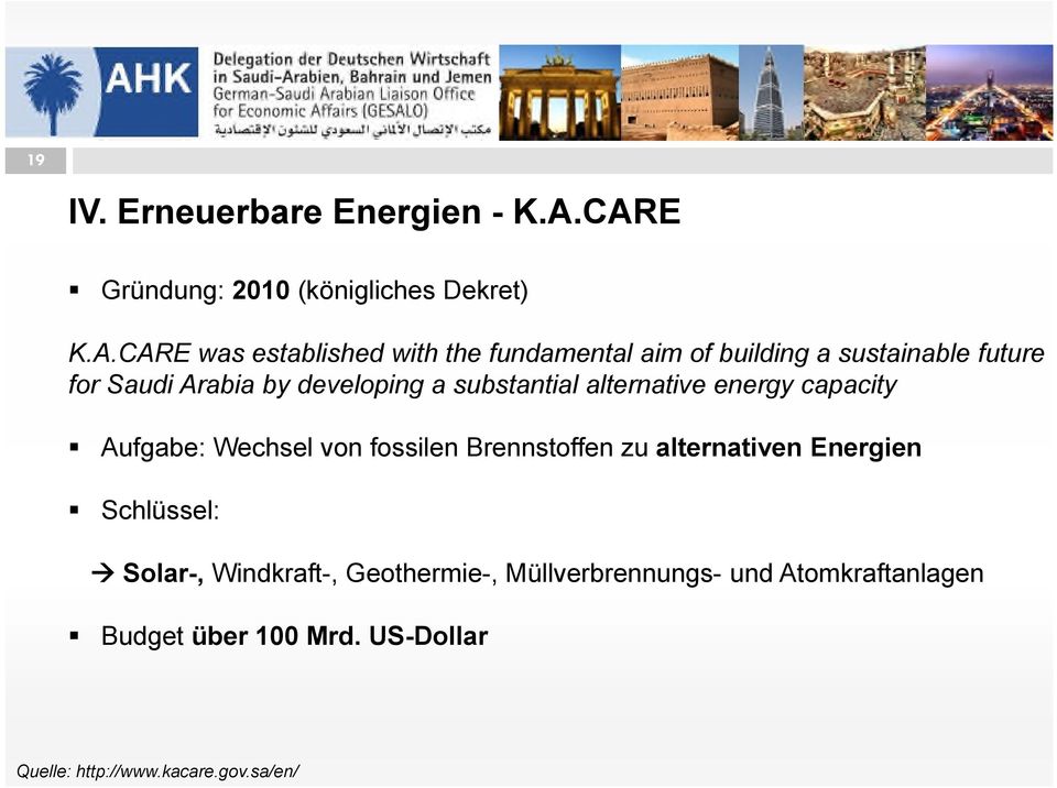 sustainable future for Saudi Arabia by developing a substantial alternative energy capacity Aufgabe: Wechsel von