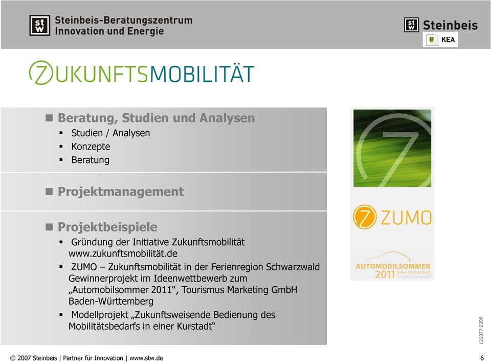 de ZUMO Zukunftsmobilität in der Ferienregion Schwarzwald Gewinnerprojekt im Ideenwettbewerb zum Automobilsommer