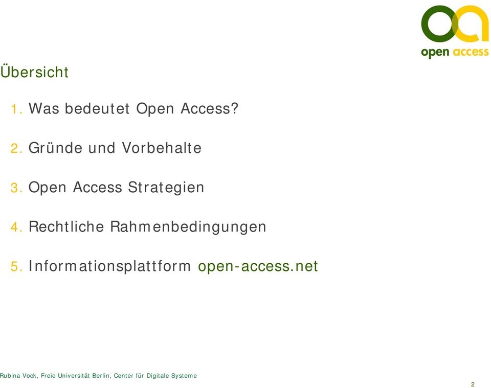 Open Access Strategien 4.