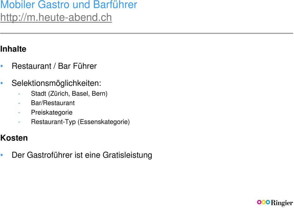 Stadt (Zürich, Basel, Bern) - Bar/Restaurant - Preiskategorie -