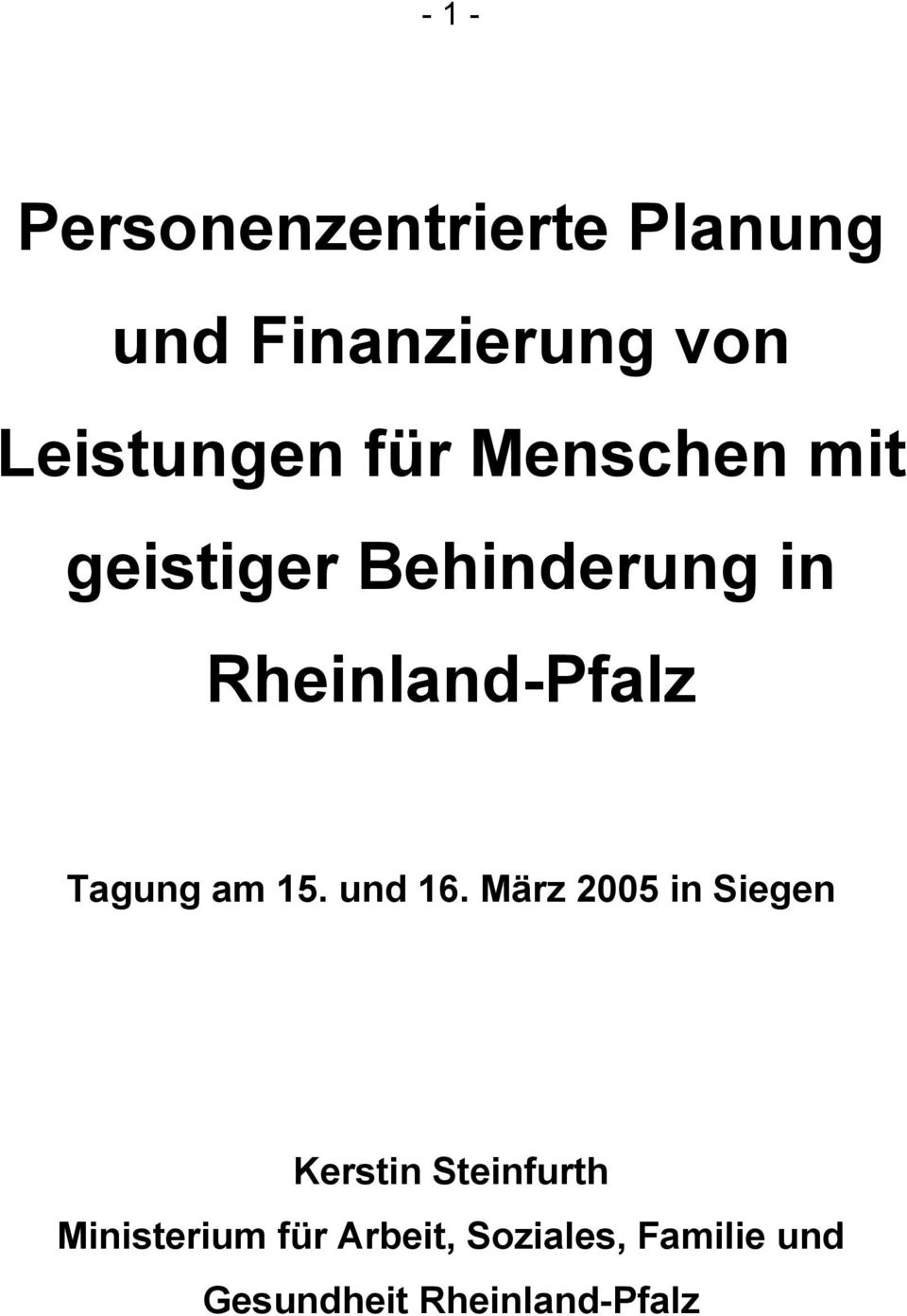 Rheinland-Pfalz Tagung am 15. und 16.