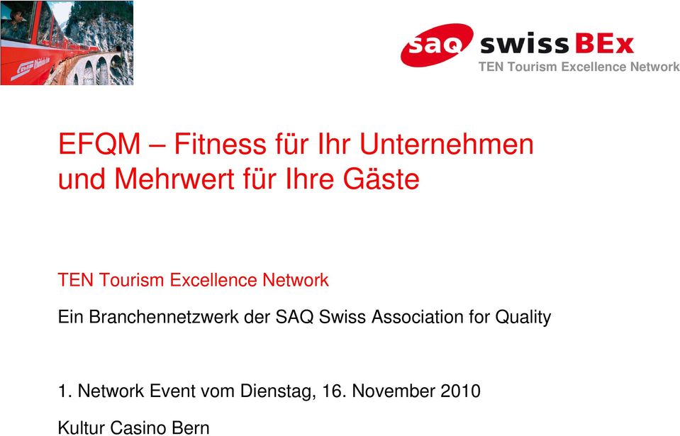 Branchennetzwerk der SAQ Swiss Association for Quality