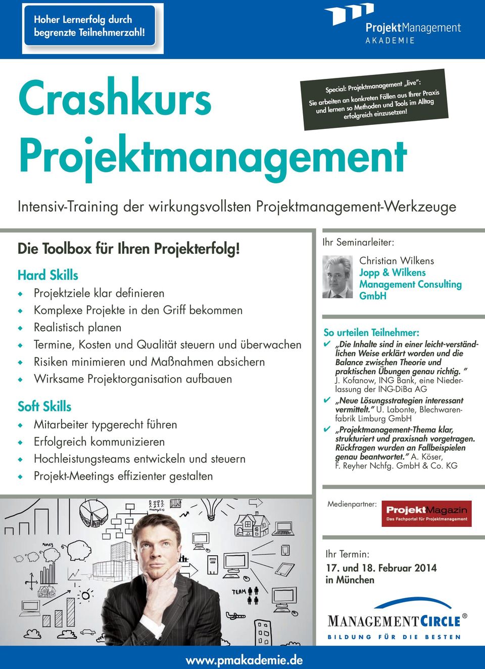 Projektmanagement Intensiv-Training der wirkungsvollsten Projektmanagement-Werkzeuge Die Toolbox für Ihren Projekterfolg!