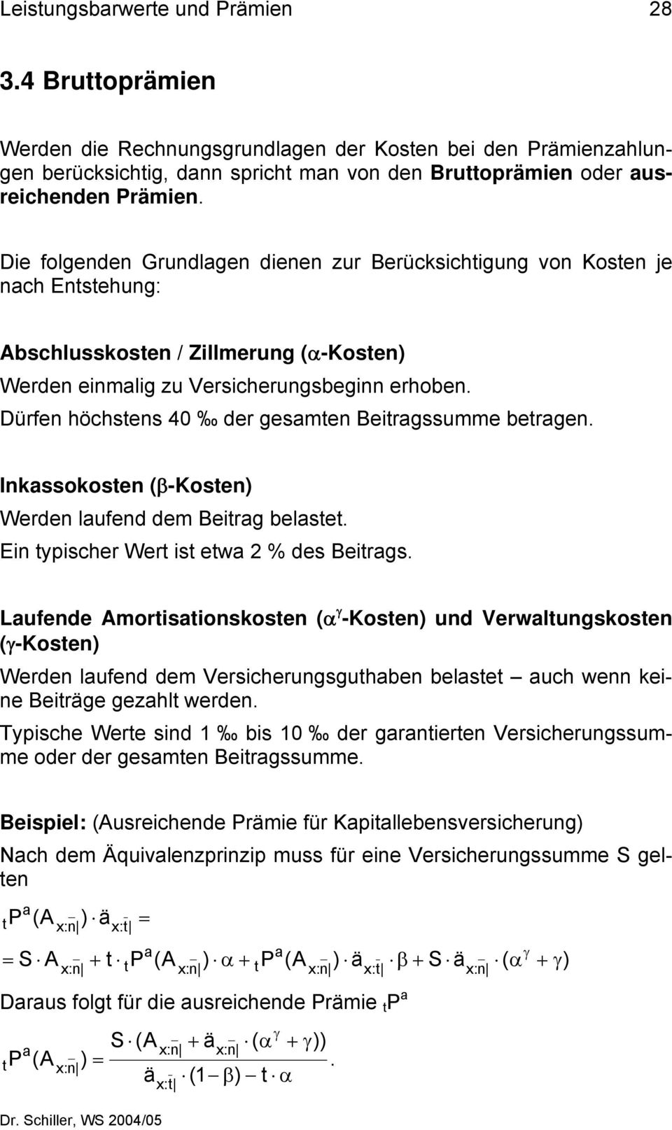 Iassoose (β-kose) Werde aufed dem Beirag bease. Ei ypischer Wer is ewa 2 % des Beirags.