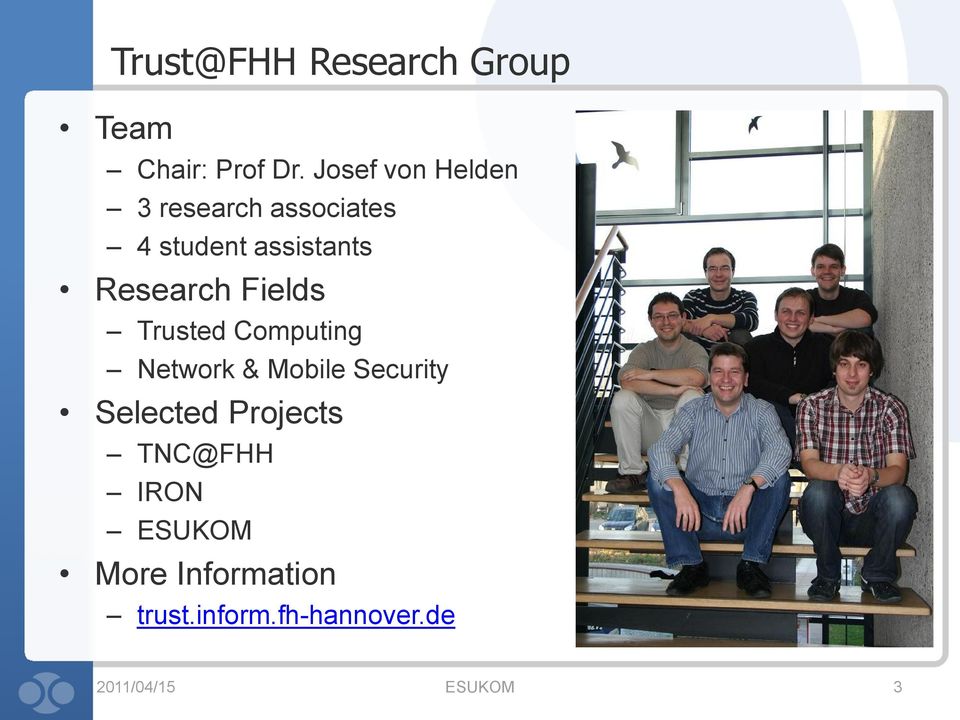 Research Fields Trusted Computing Network & Mobile Security