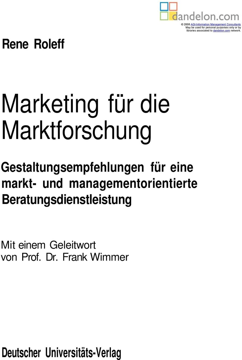 Marketing für die Marktforschung Gestaltungsempfehlungen für eine markt- und