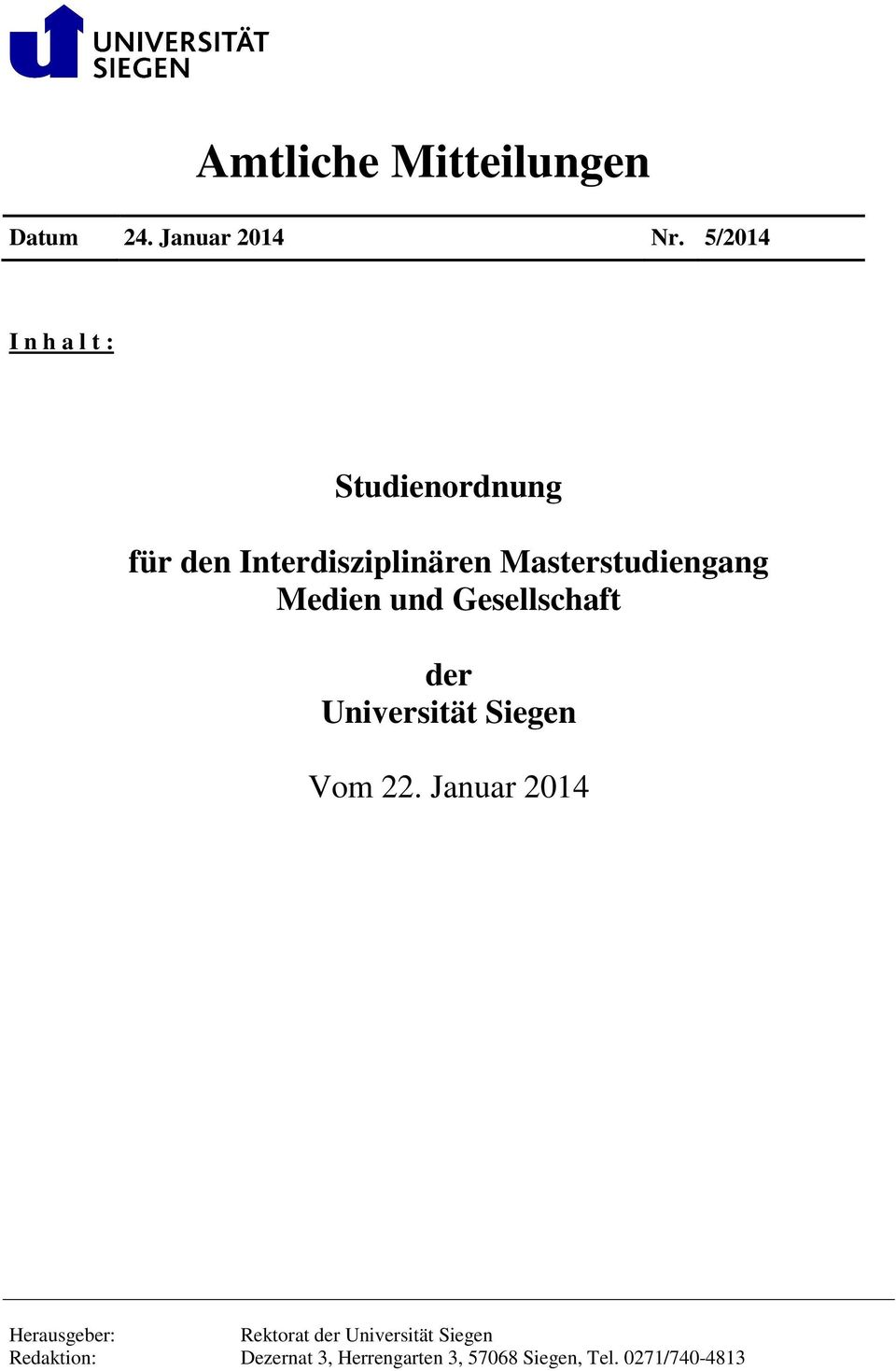 Masterstudiengang Medien und Gesellschaft der Universität Siegen Vom.