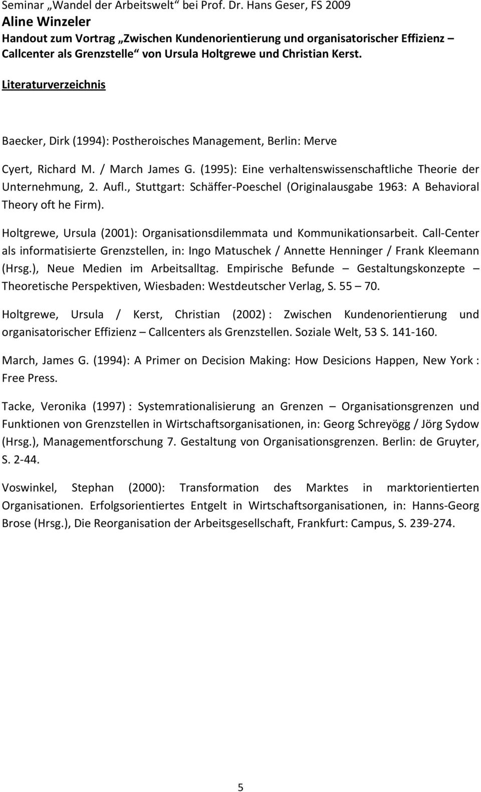 Call Center als informatisierte Grenzstellen, in: Ingo Matuschek / Annette Henninger / Frank Kleemann (Hrsg.), Neue Medien im Arbeitsalltag.