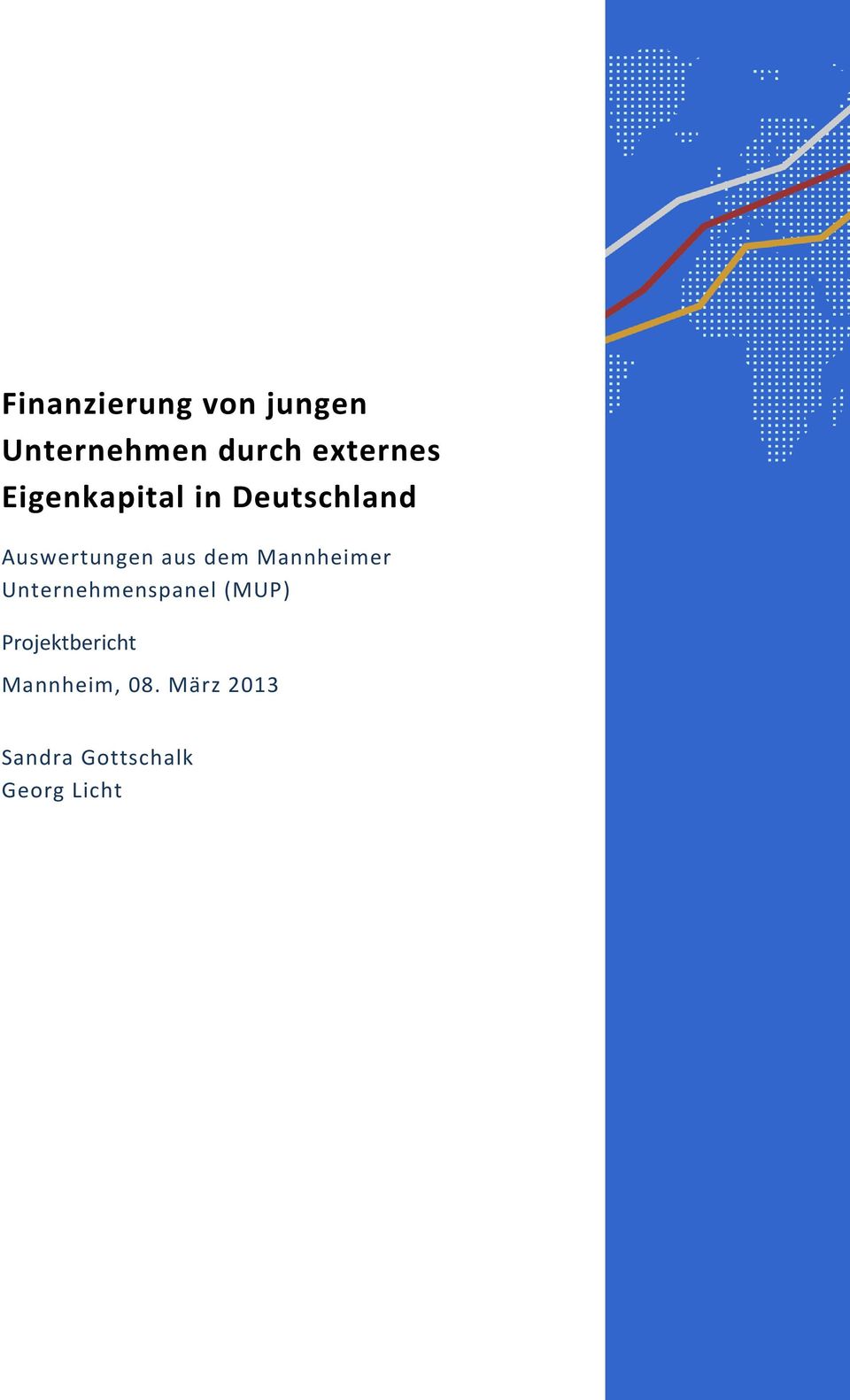 Mannheimer Unternehmenspanel (MUP) Projektbericht