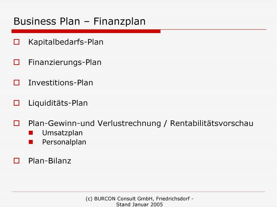 Liquiditäts-Plan Plan-Gewinn-und