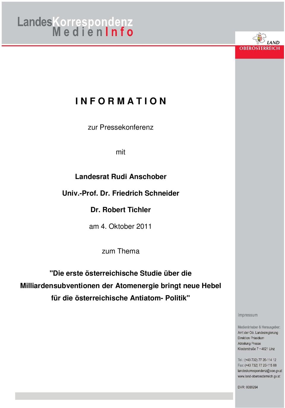 Oktober 2011 zum Thema "Die erste österreichische Studie über die