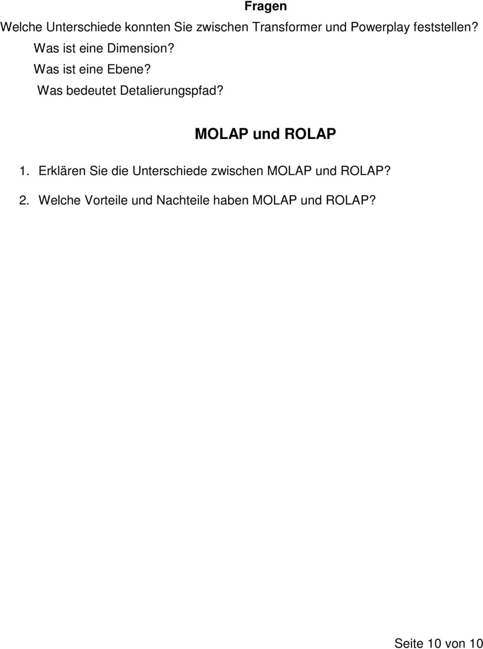 Was bedeutet Detalierungspfad? MOLAP und ROLAP 1.