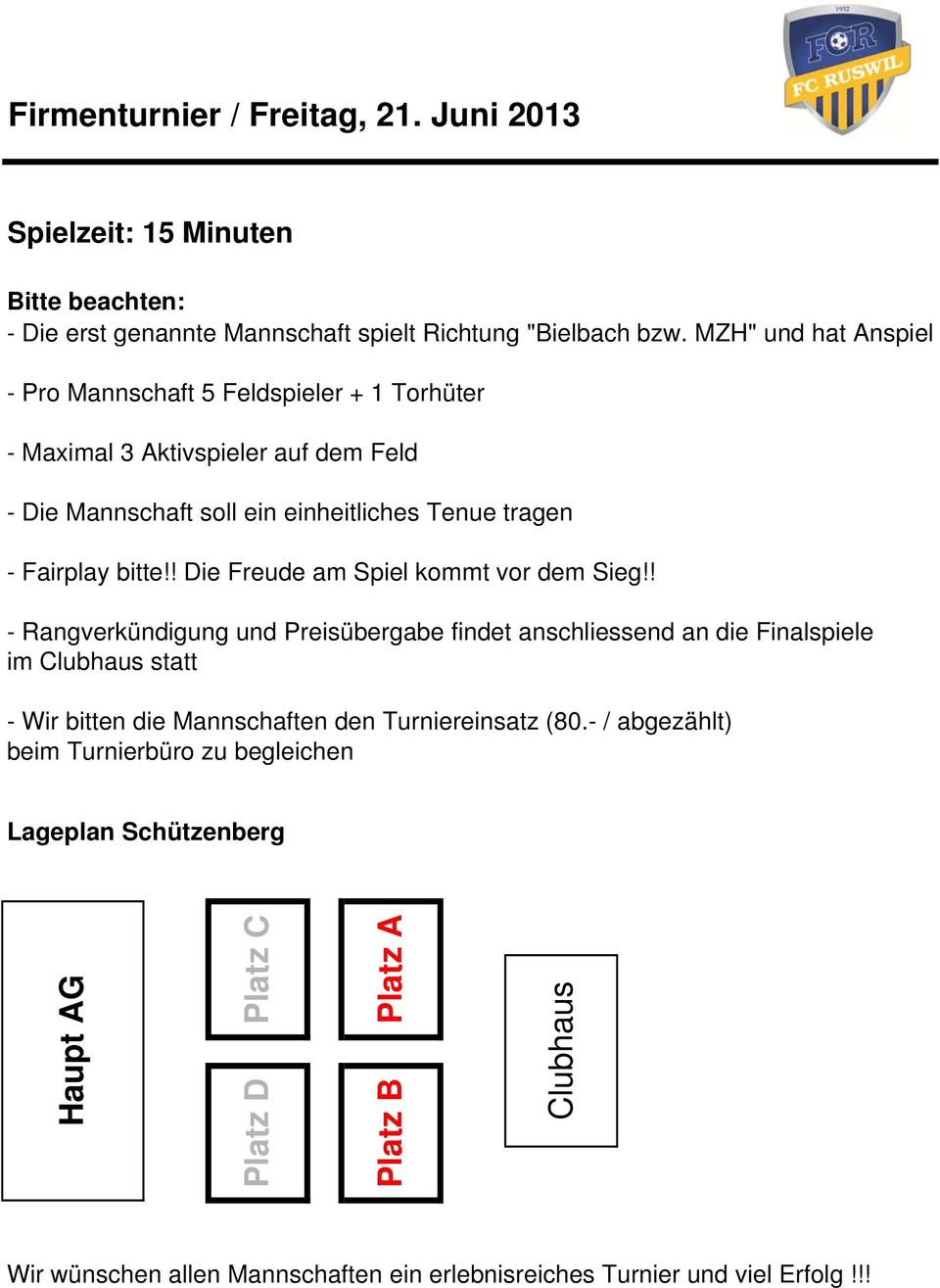 ! Die Freude am Spiel kommt vor dem Sieg!