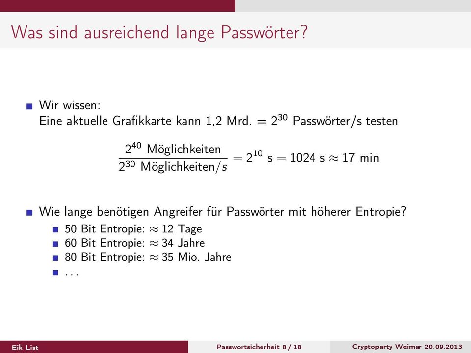 lange benötigen Angreifer für Passwörter mit höherer Entropie?