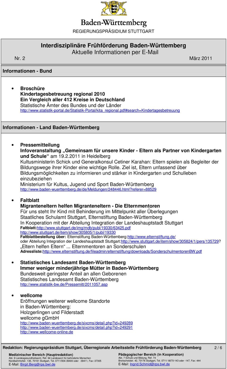 pdf#search=kindertagesbetreuung Informationen - Land Baden-Württemberg Pressemitteilung Infoveranstaltung Gemeinsam für unsere Kinder - Eltern als Partner von Kindergarten und Schule am 19.2.