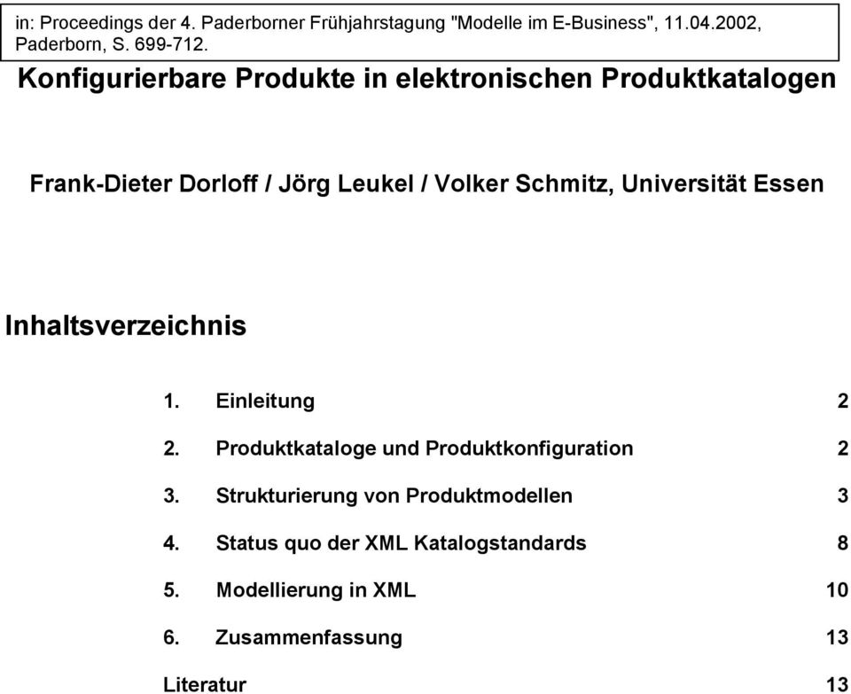 Universität Essen Inhaltsverzeichnis 1. Einleitung 2 2. Produktkataloge und Produktkonfiguration 2 3.