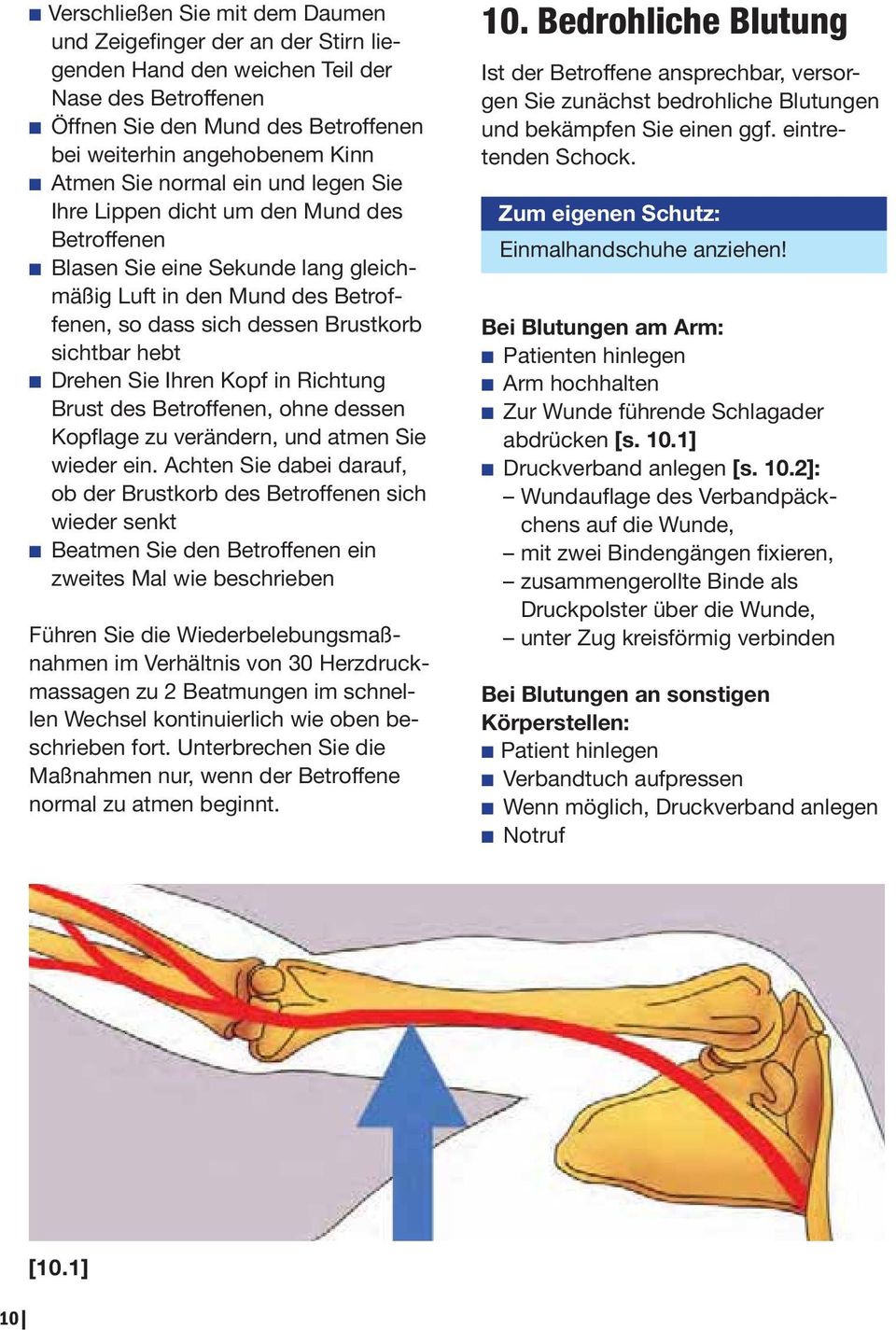 Sie Ihren Kopf in Richtung Brust des Betroffenen, ohne dessen Kopflage zu verändern, und atmen Sie wieder ein.