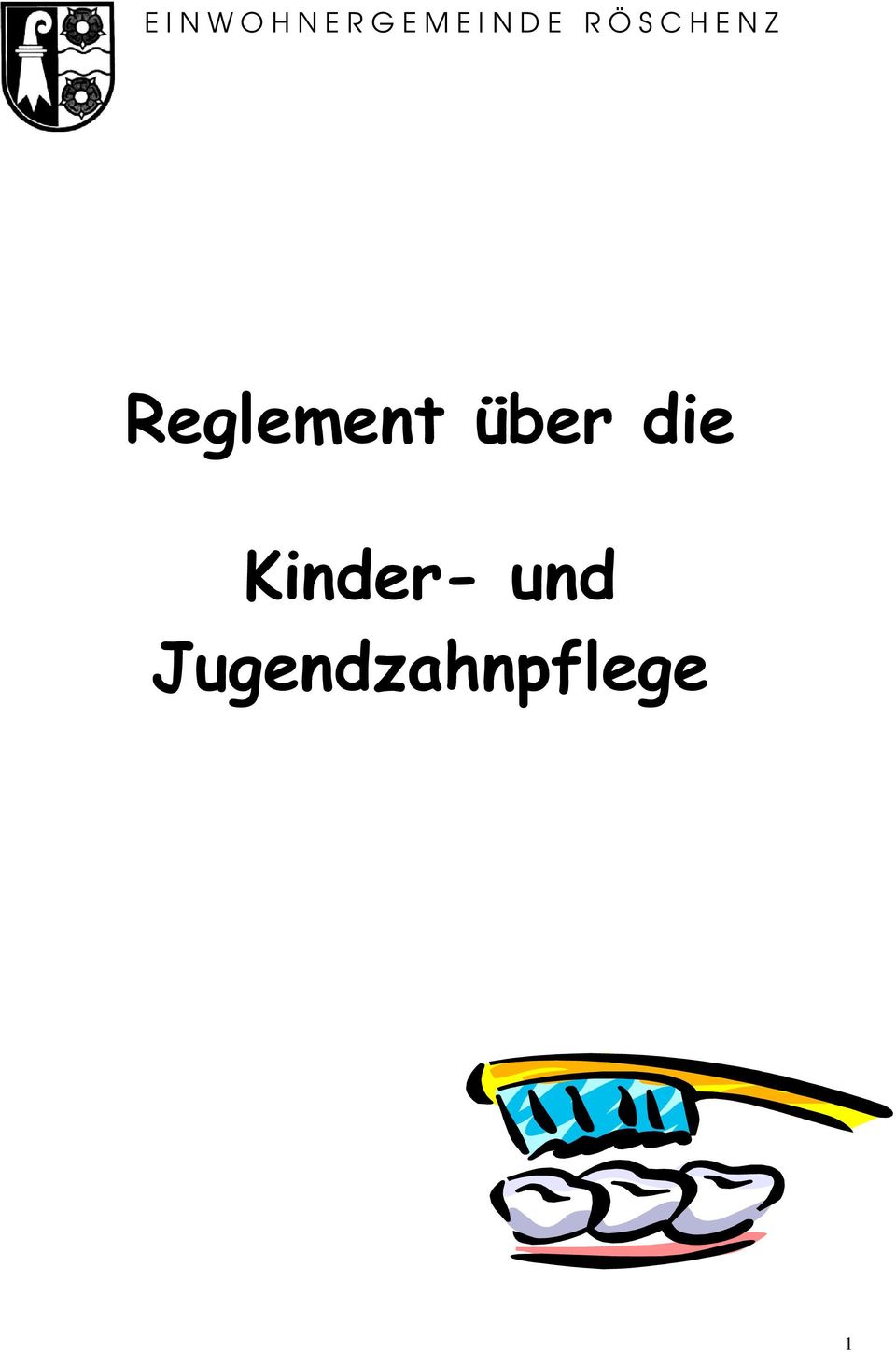 Z Reglement über die