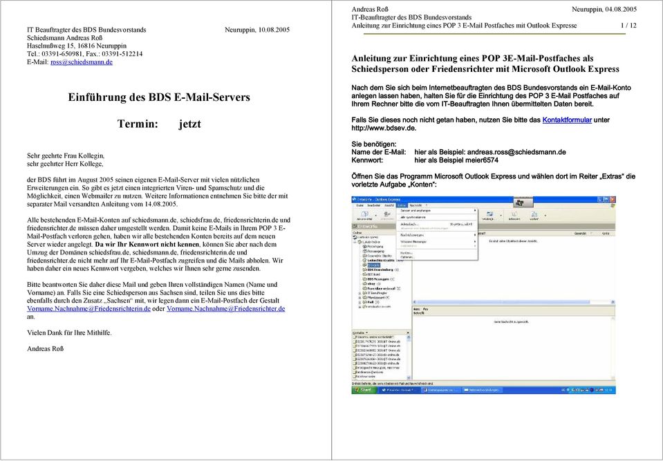 Friedensrichter mit Microsoft Outlook Express Ò ½ ¼»³ Í» ½ ¾» ³ ²» ²» ¾» «º ¹»² ¼» ÞÜÍ Þ«²¼» ª± ²¼» ² ÛóÓ óõ±² ± ²»¹»²»² ¾»²ô»² Í» º$ ¼» Û ² ½ «²¹ ¼» ÐÑÐ í ÛóÓ Ð± º ½» «º»³ Î»½ ²» ¾» ¼» ª±³ ÌóÞ» «º