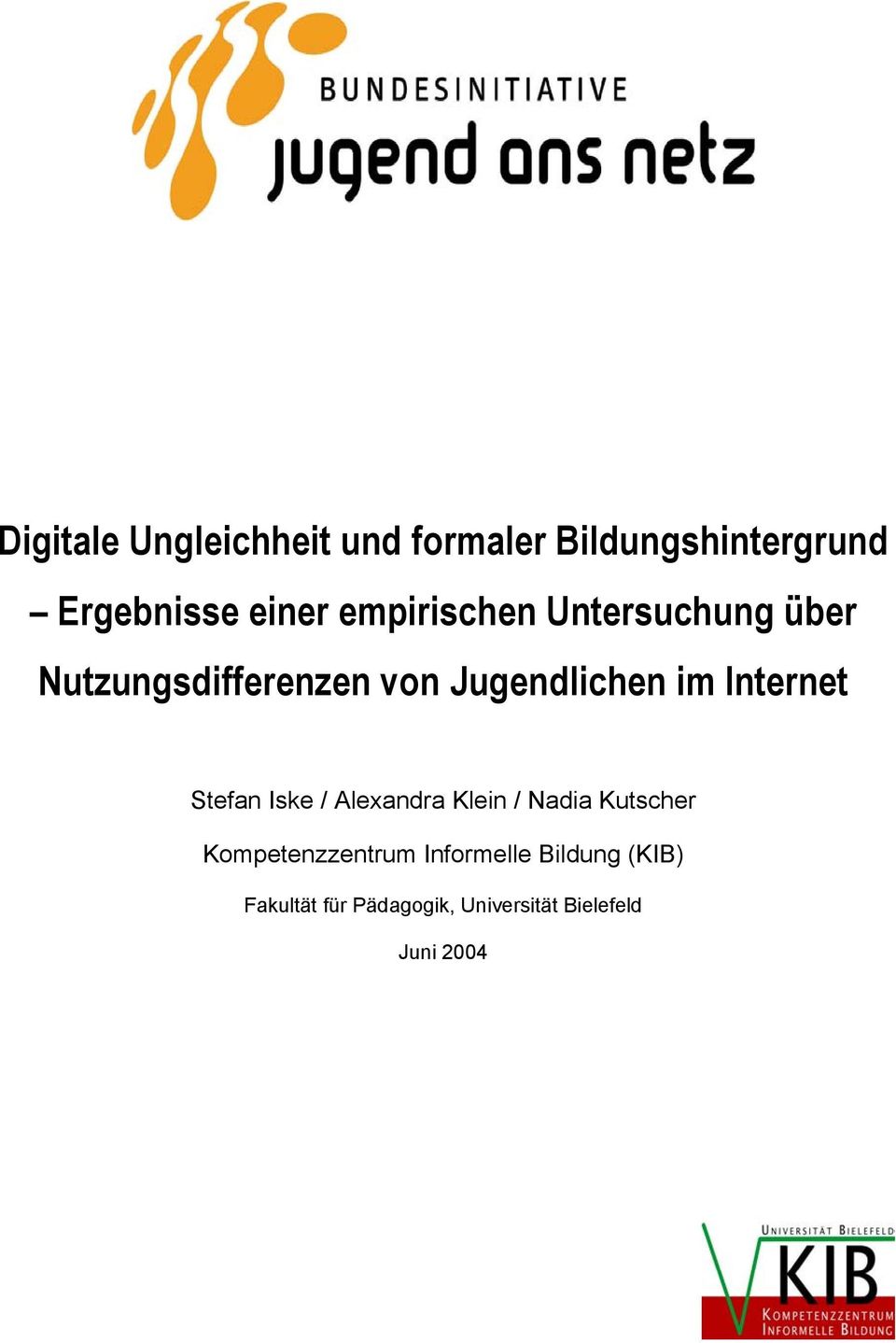 Internet Stefan Iske / Alexandra Klein / Nadia Kutscher Kompetenzzentrum