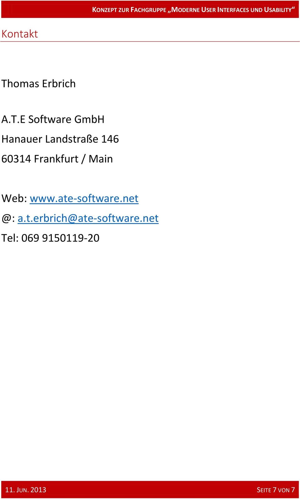 E Software GmbH Hanauer Landstraße 146 60314