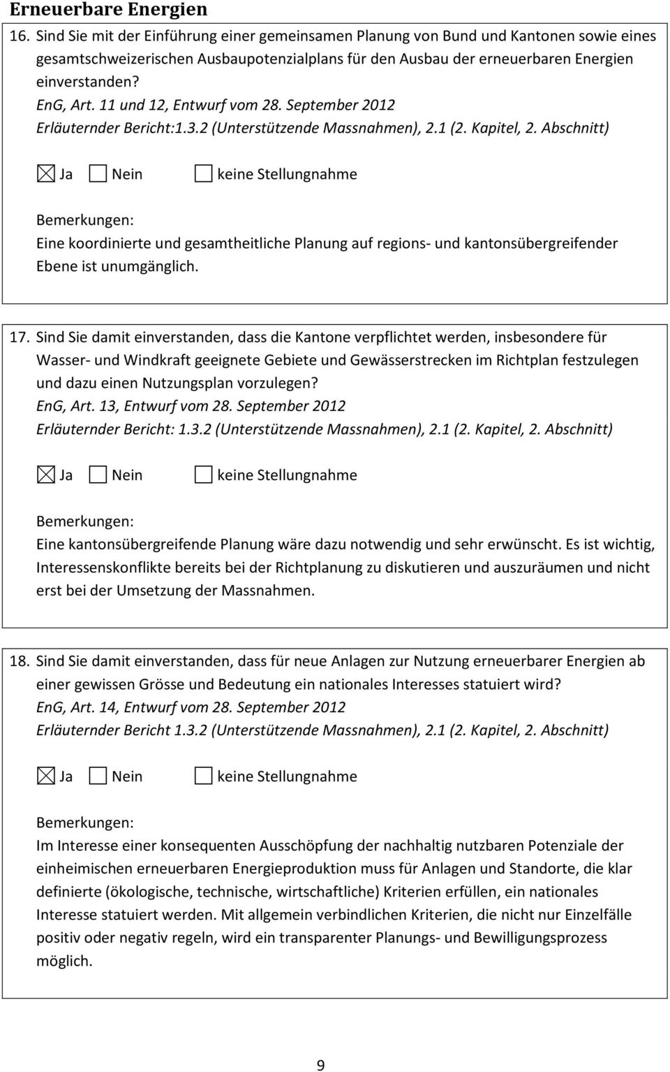 11 und 12, Entwurf vom 28. September 2012 Erläuternder Bericht:1.3.2 (Unterstützende Massnahmen), 2.1 (2. Kapitel, 2.
