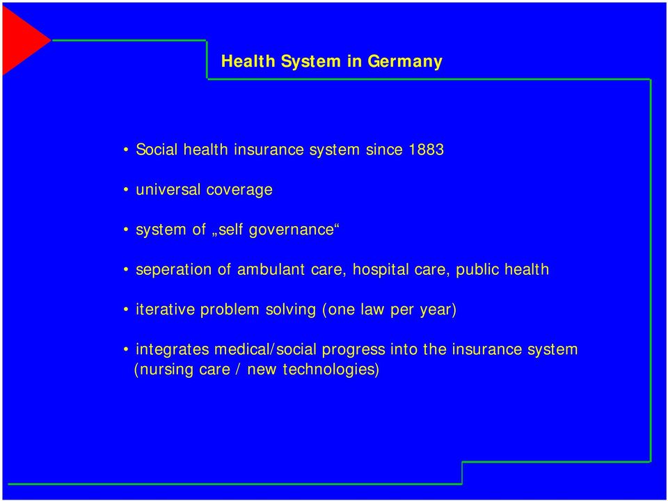 care, public health iterative problem solving (one law per year) integrates