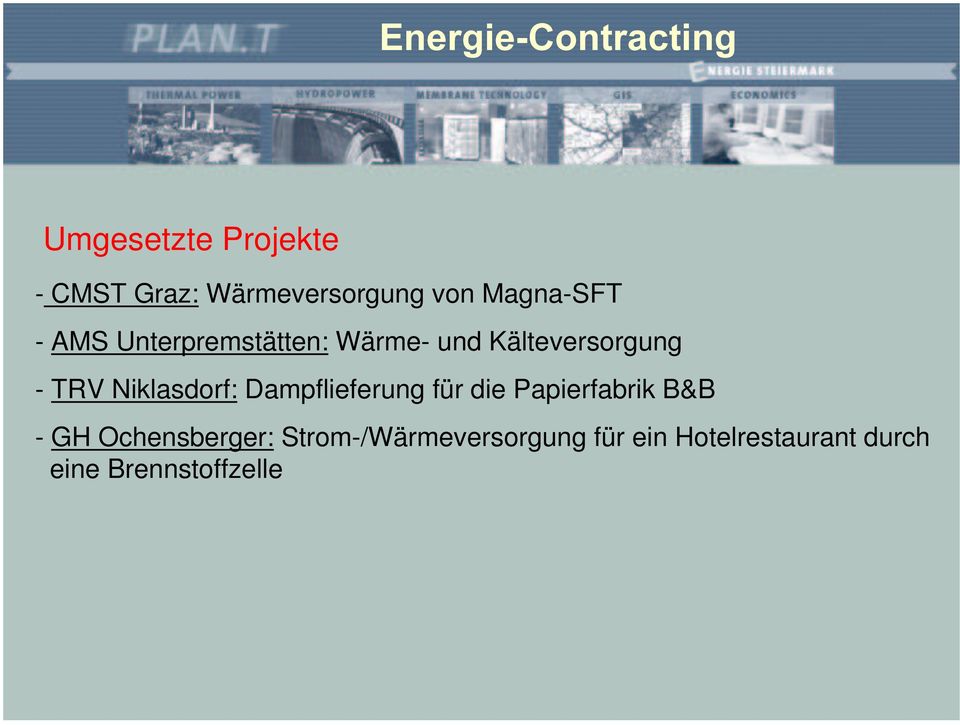 Niklasdorf: Dampflieferung für die Papierfabrik B&B - GH Ochensberger: