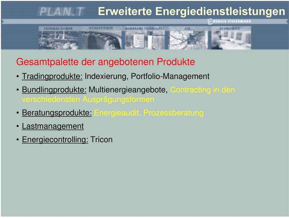 Multienergieangebote, Contracting in den verschiedensten Ausprägungsformen