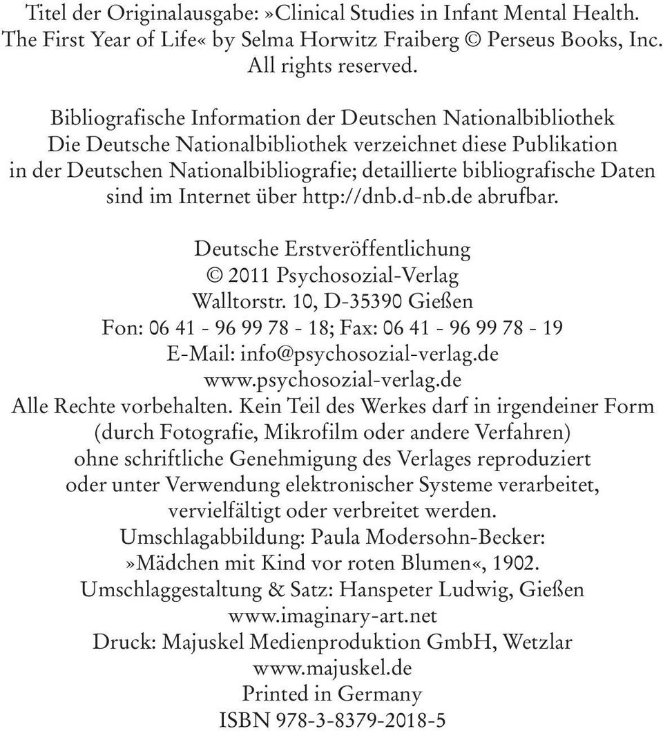 sind im Internet über http://dnb.d-nb.de abrufbar. Deutsche Erstveröffentlichung 2011 Psychosozial-Verlag Walltorstr.