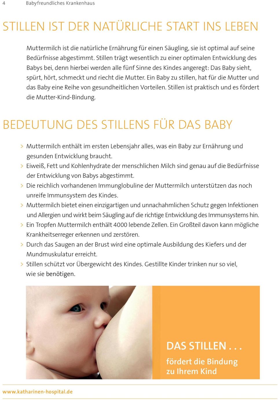 Ein Baby zu stillen, hat für die Mutter und das Baby eine Reihe von gesundheitlichen Vorteilen. Stillen ist praktisch und es fördert die Mutter-Kind-Bindung.