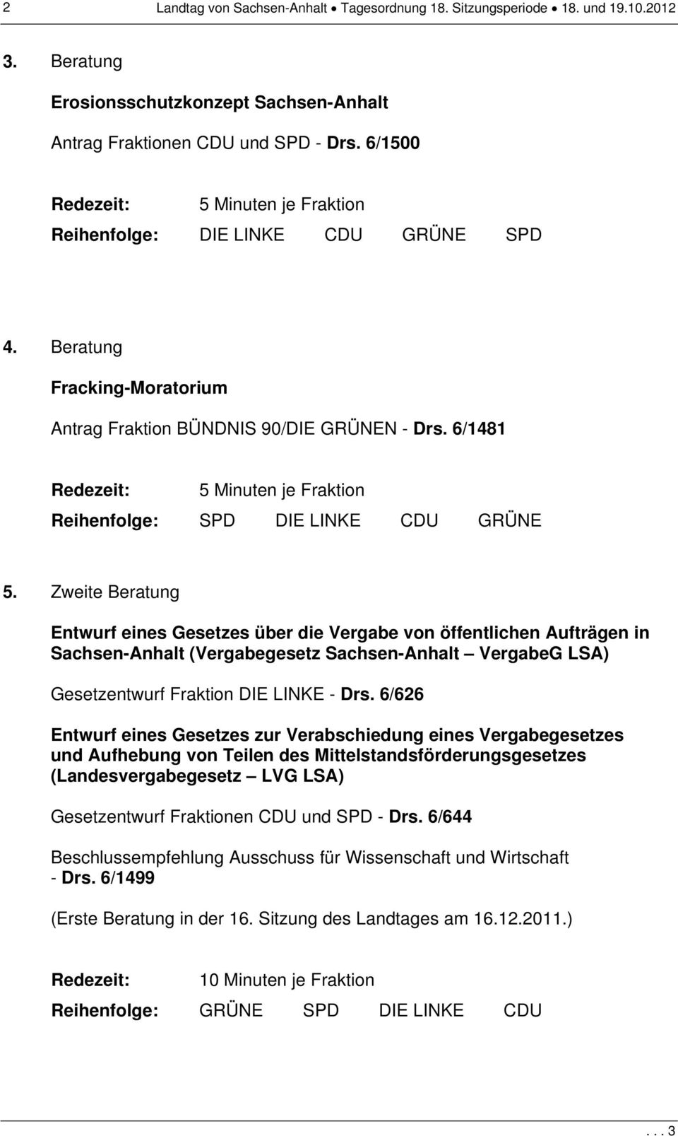 Zweite Beratung Entwurf eines Gesetzes über die Vergabe von öffentlichen Aufträgen in Sachsen-Anhalt (Vergabegesetz Sachsen-Anhalt VergabeG LSA) Gesetzentwurf Fraktion DIE LINKE - Drs.