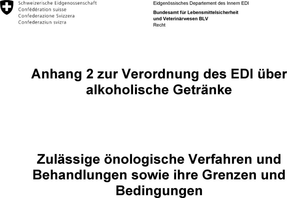 zur Verordnung des EDI über alkoholische Getränke Zulässige