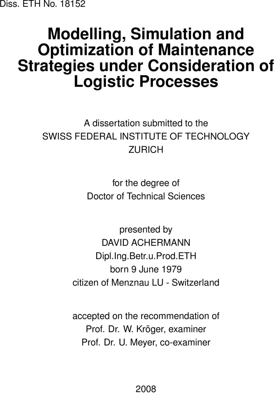 dissertation submitted to the SWISS FEDERAL INSTITUTE OF TECHNOLOGY ZURICH for the degree of Doctor of Technical