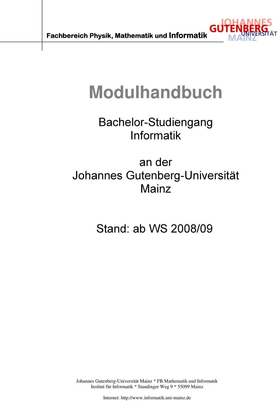 Johannes Gutenberg-Universität Mainz * FB Mathematik und Informatik Institut für