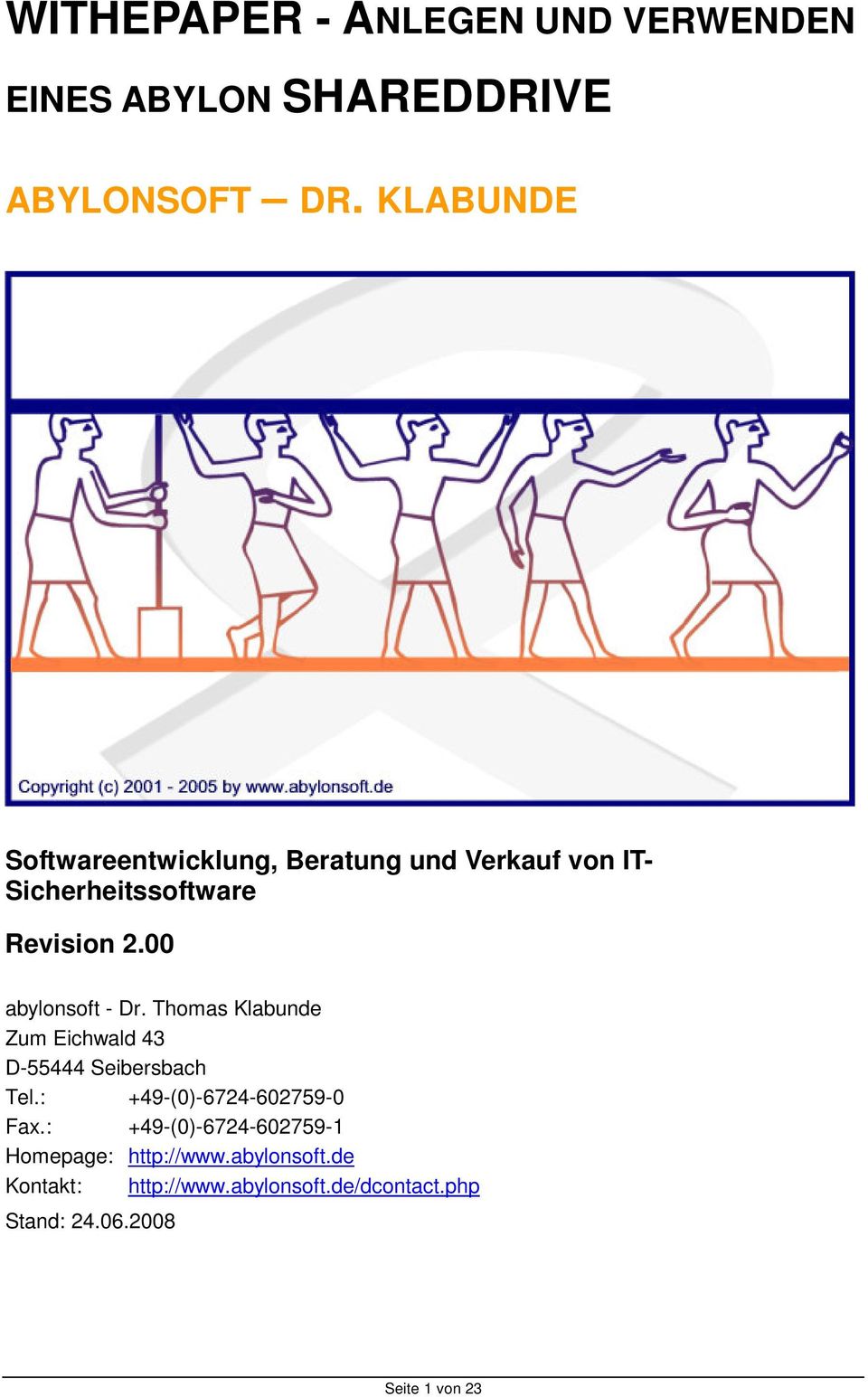 00 abylonsoft - Dr. Thomas Klabunde Zum Eichwald 43 D-55444 Seibersbach Tel.: Fax.