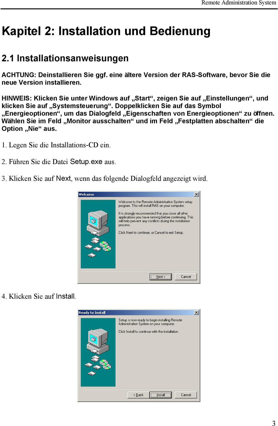 HINWEIS: Klicken Sie unter Windows auf Start, zeigen Sie auf Einstellungen, und klicken Sie auf Systemsteuerung.